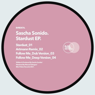 11 2021 346 09196996 Sascha Sonido - Stardust EP / BVRDIGITAL076