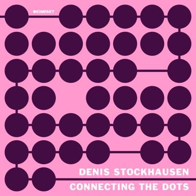 12 2021 346 0911055123 Denis Stockhausen - Connecting The Dots / KompaktCTD006D