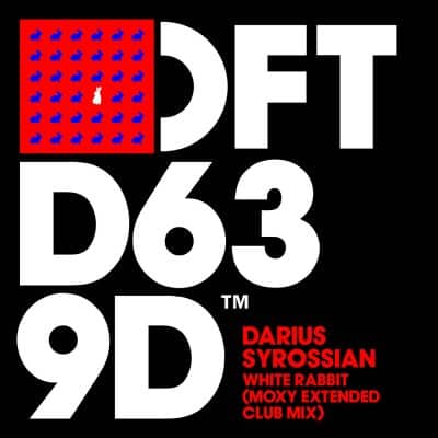 12 2021 346 091114886 Darius Syrossian - White Rabbit - Moxy Extended Club Mix / DFTD639D2