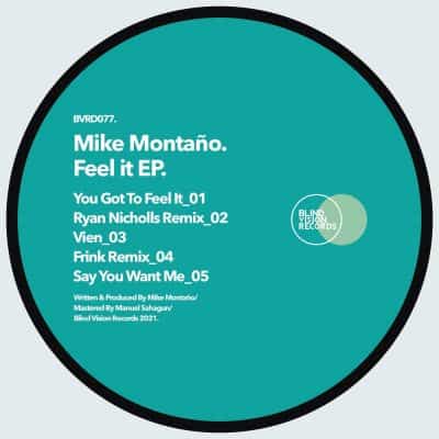 12 2021 346 091118843 Mike Montano - Feel it EP / BVRDIGITAL077