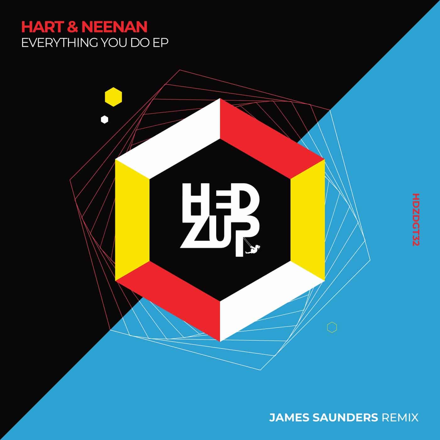 image cover: Hart & Neenan - Everything You Do EP & James Saunders remix / HDZDGT32