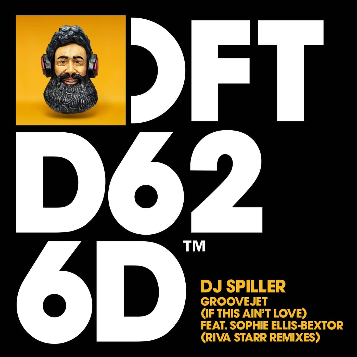 image cover: Sophie Ellis-Bextor, DJ Spiller - Groovejet (If This Ain't Love) - Riva Starr Remixes / DFTD626D12