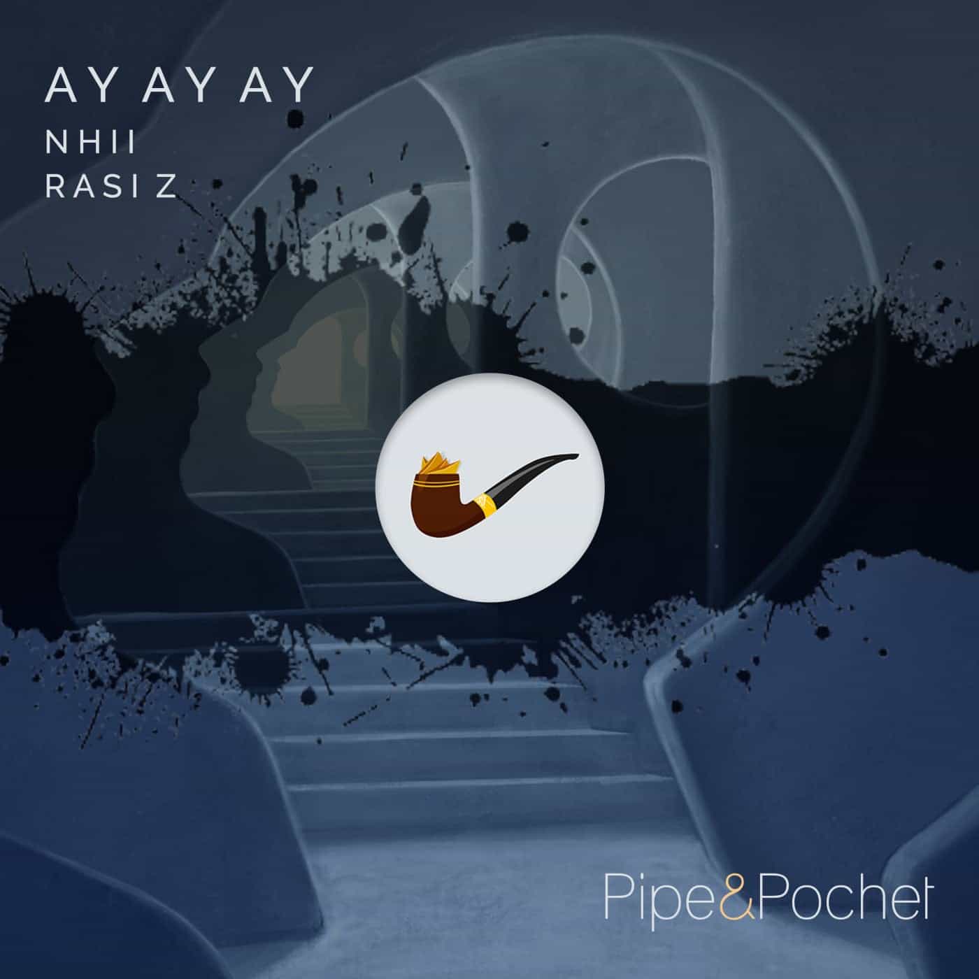 image cover: Rasi Z, Nhii - Ay Ay Ay / PAP058