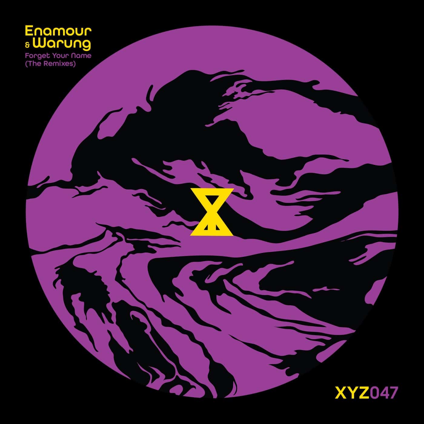 image cover: Enamour, Warung - Forget Your Name (The Remixes) / XYZ046A