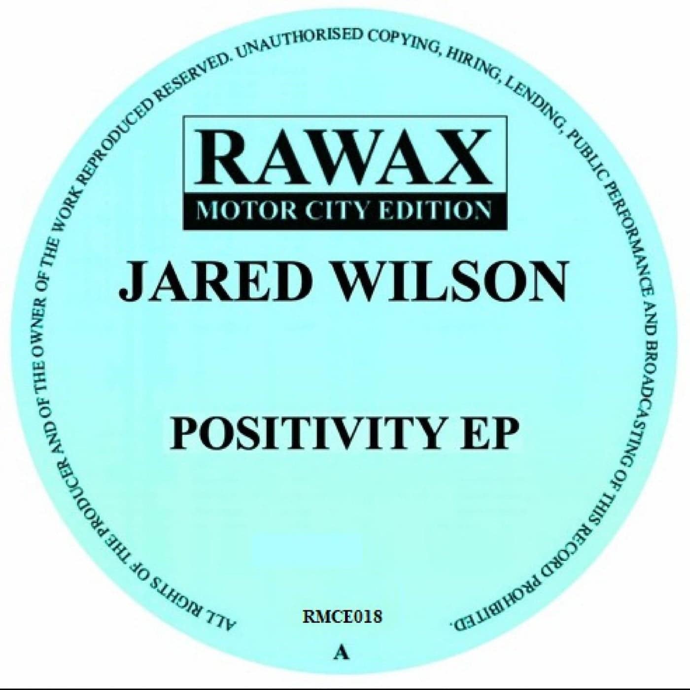image cover: Jared Wilson - Positivity EP / RMCE018
