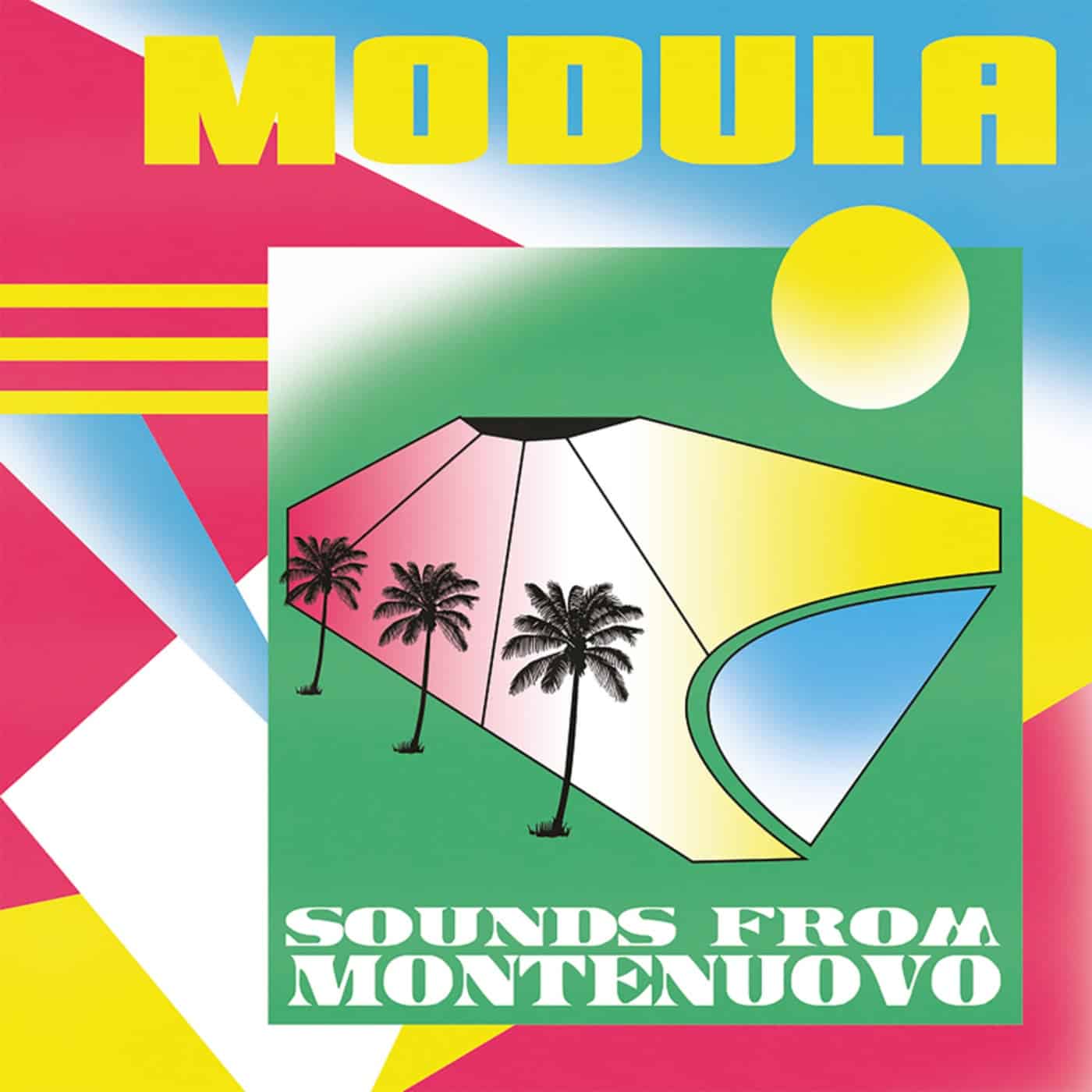 image cover: Modula - Sounds from Montenuovo / BAP153