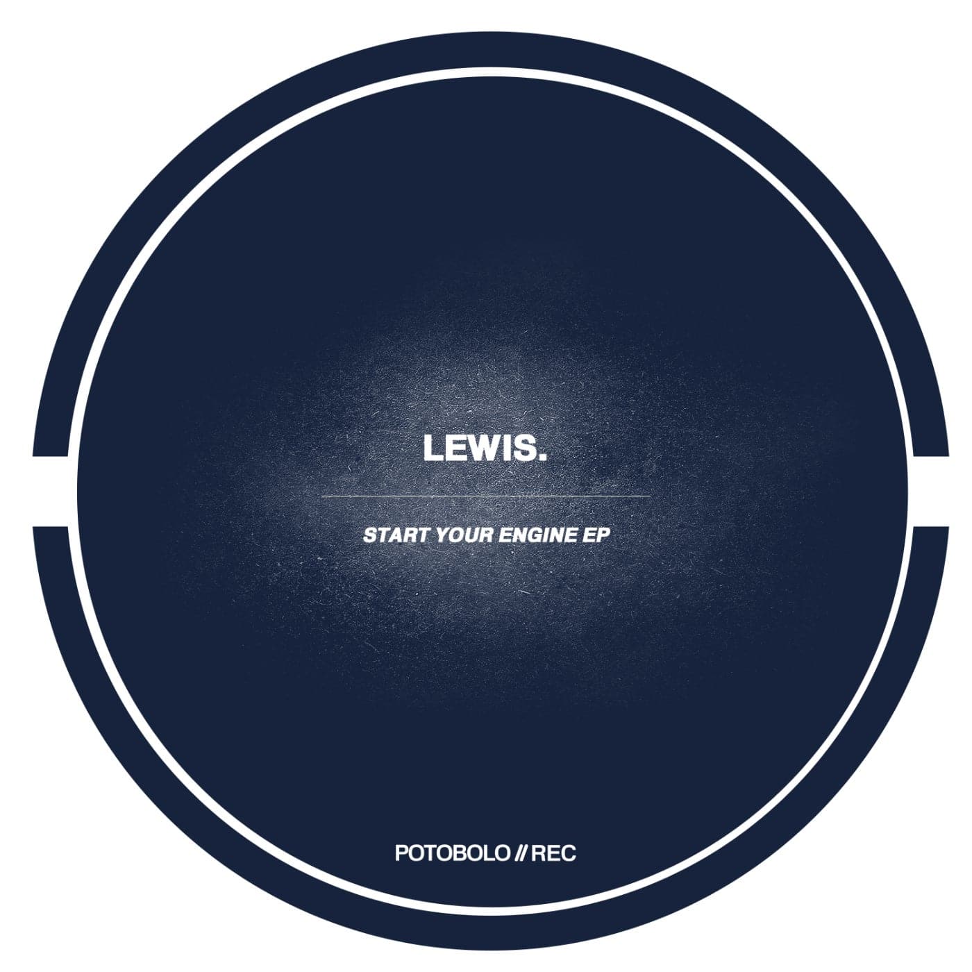 image cover: Lewis. - Start Your Engine EP / PTBL190