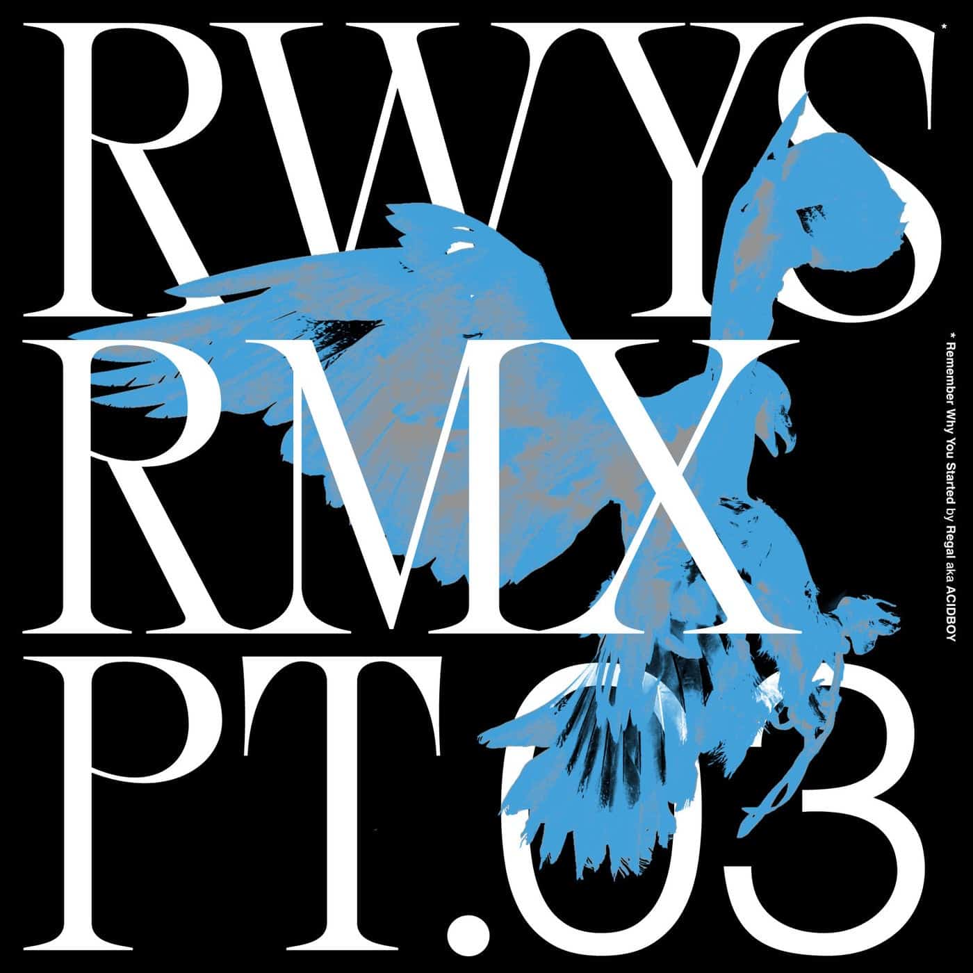 image cover: Regal (ES), Pau Castro - RWYS Remixes Pt. 03 / INV036