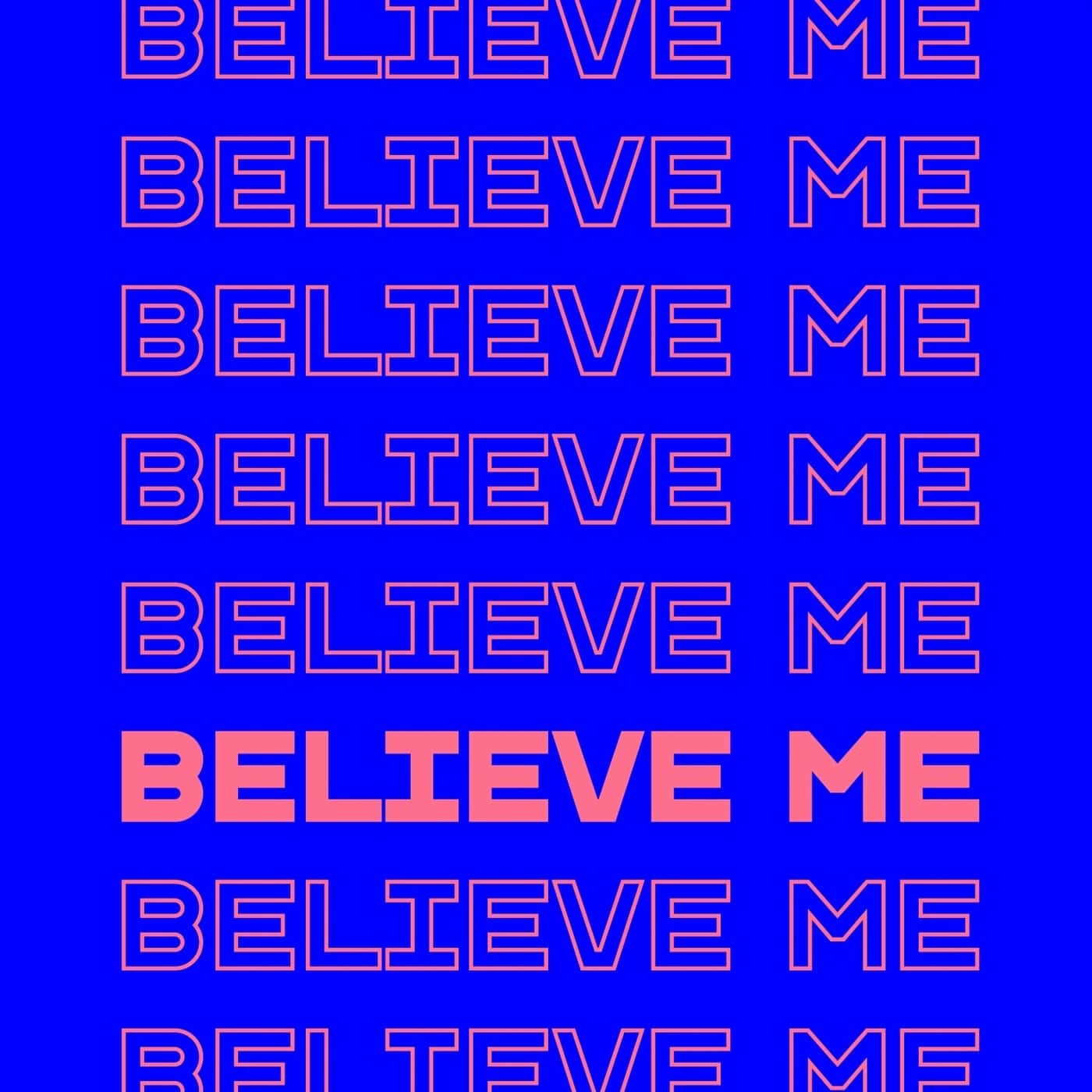 Download Believe Me on Electrobuzz