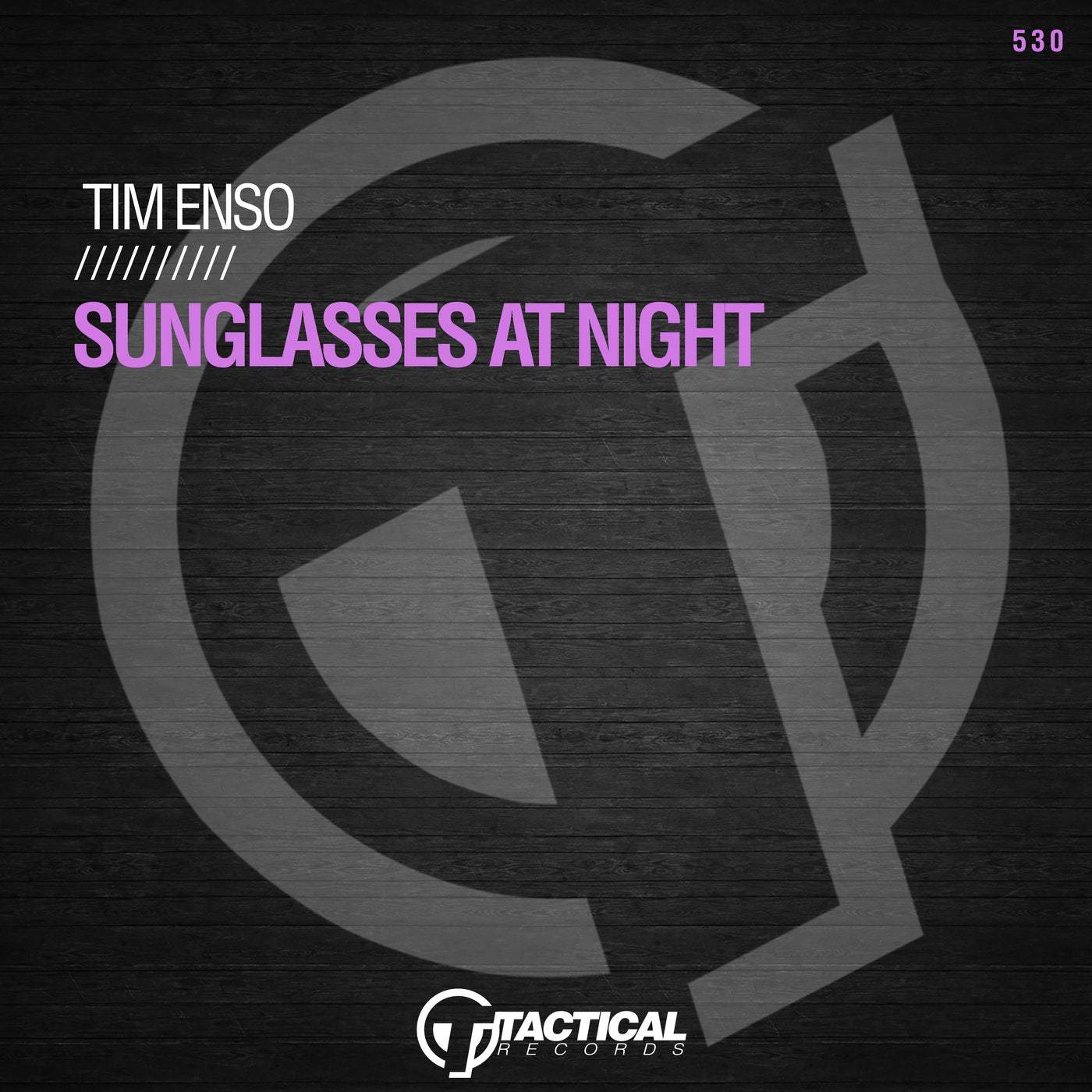 image cover: Tim Enso - Sunglasses At Night / TR530