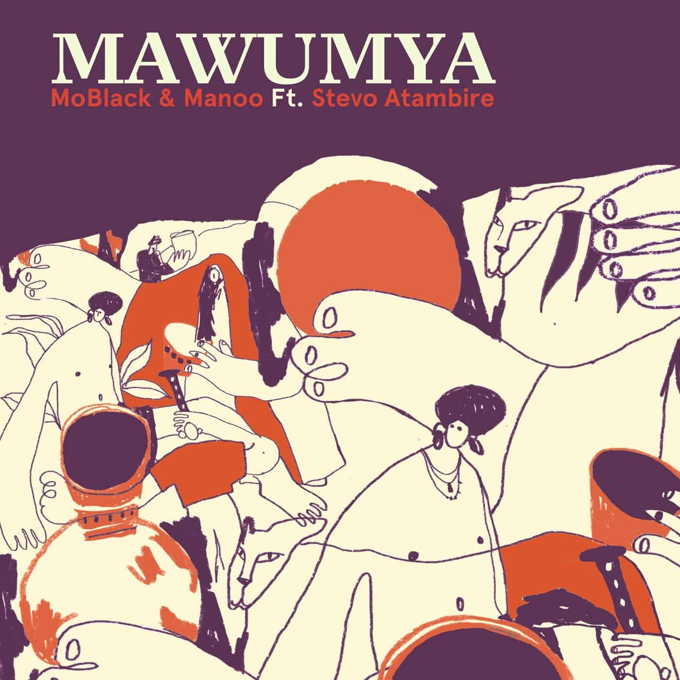 image cover: Manoo, MoBlack, Stevo Atambire - Mawumaya / MBR463