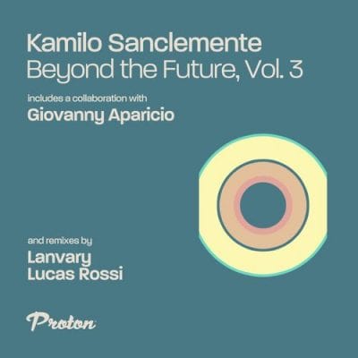 12 2021 346 09125140 Kamilo Sanclemente - Beyond the Future, Vol. 3 /