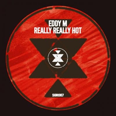 12 2021 346 091264883 Eddy M - Really Really Hot / SGR067