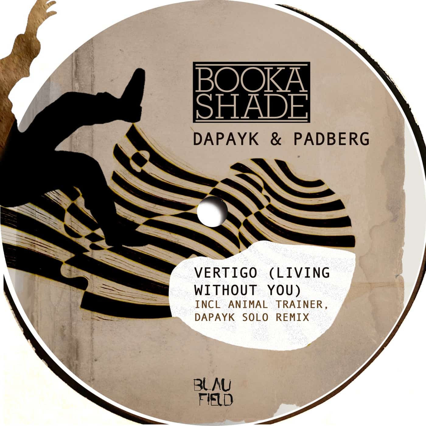 image cover: Booka Shade, Dapayk & Padberg - Vertigo (Living Without You) / BFMB100