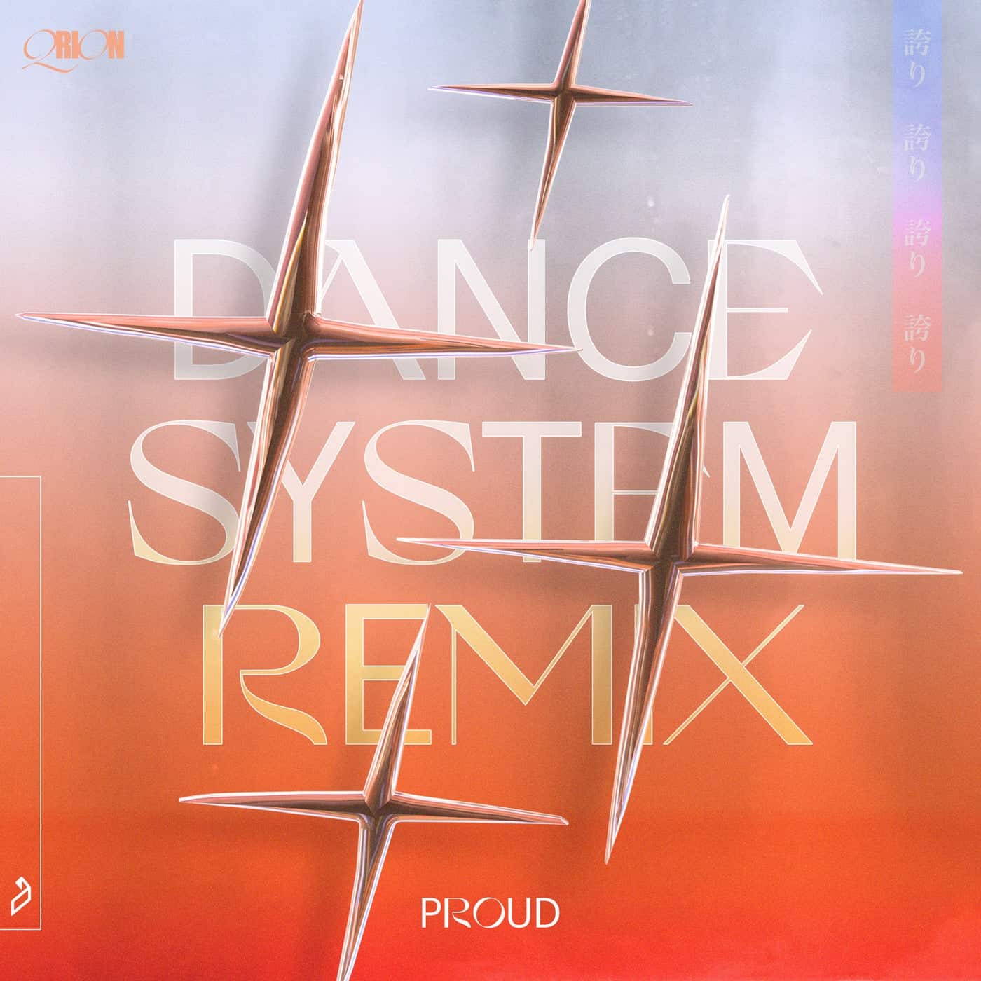 image cover: Qrion - Proud (Dance System Remix) / ANJDEE644RBD