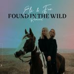 12 2021 346 091329741 Eli & Fur, Holly Martin - Found In The Wild (Remixed) / ANJCD098RBD