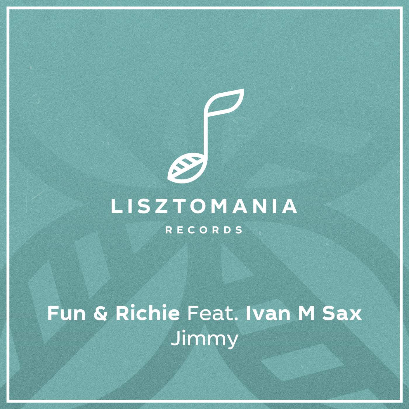 image cover: Fun & Richie, Ivan M Sax - Jimmy / LISZT283