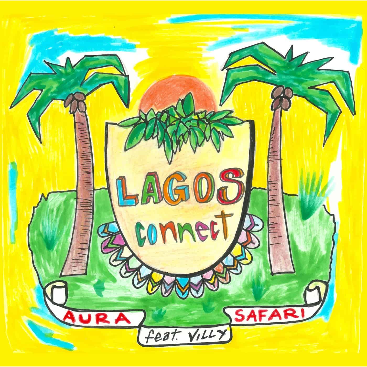 image cover: Villy, Aura Safari - Lagos Connect / HYR7241