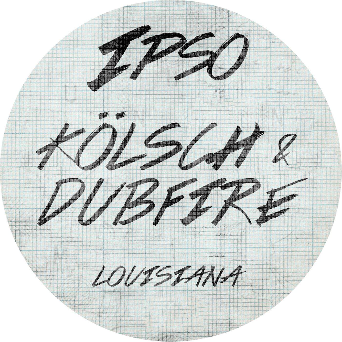 image cover: Dubfire, Kolsch - Louisiana / IPSO0071