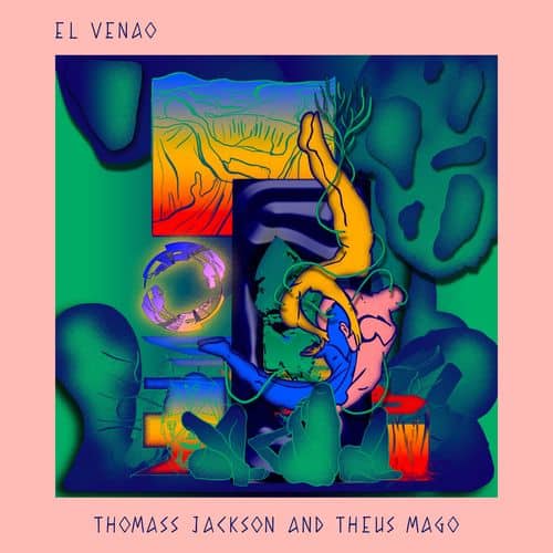 image cover: Thomass Jackson & Theus Mago - El Venao /