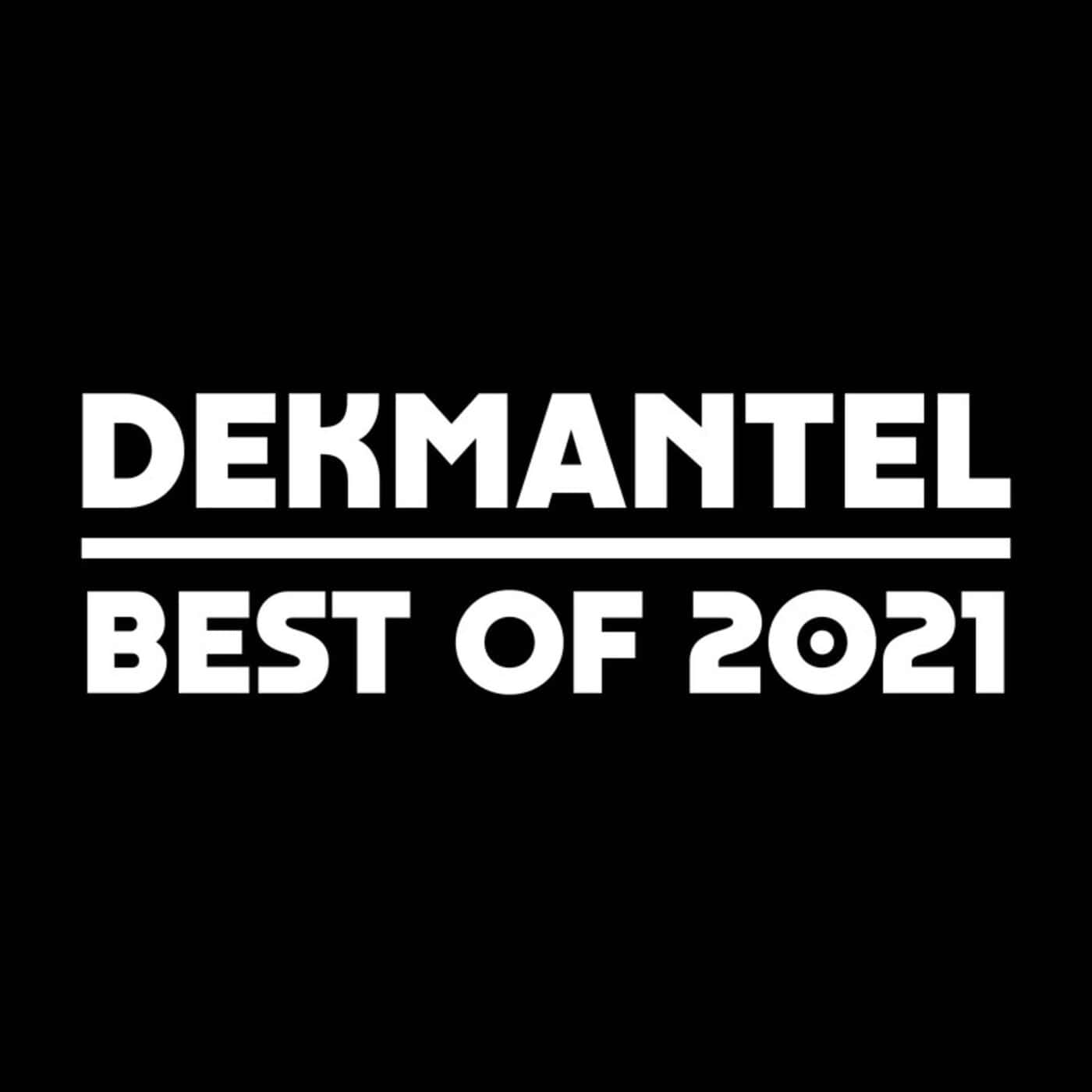 Download Dekmantel - Best of 2021 on Electrobuzz