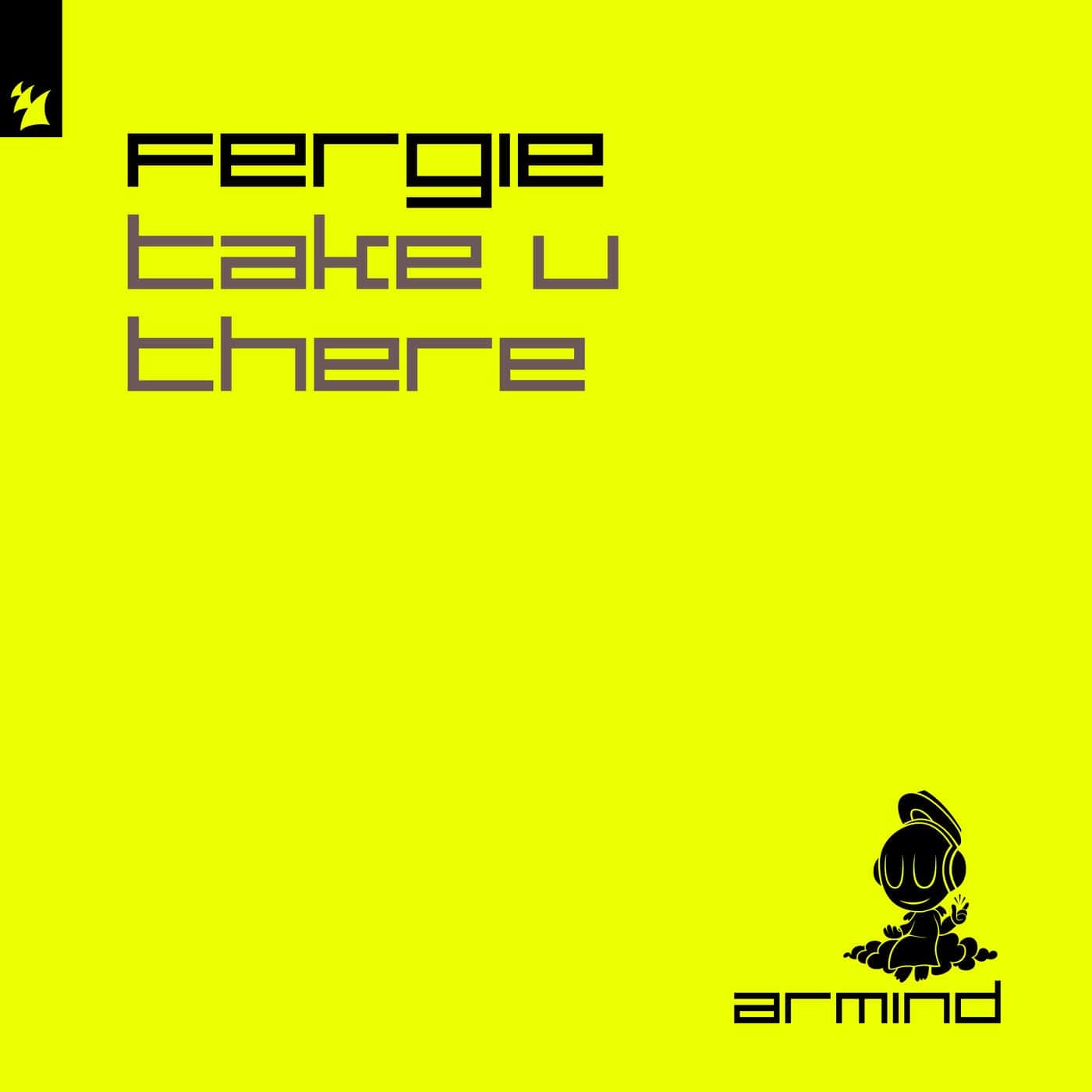 image cover: Fergie - Take U There / ARMD1629