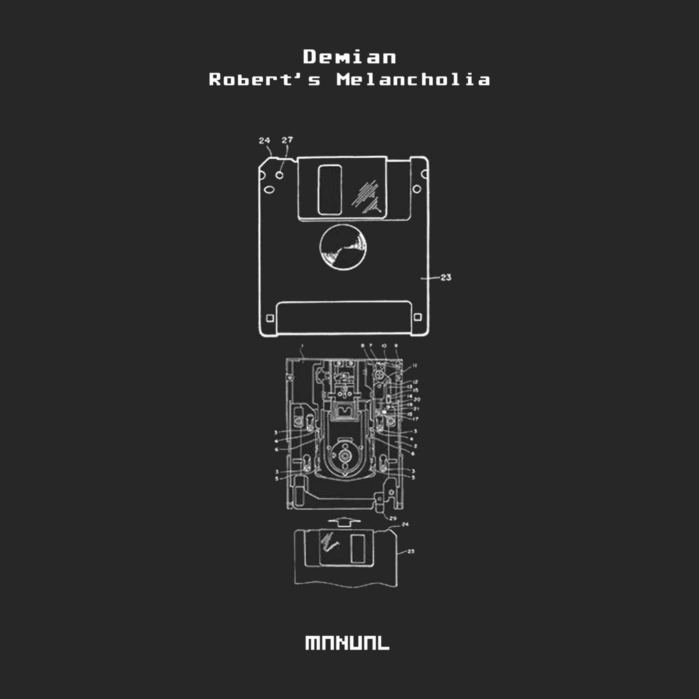 image cover: Demian (CRO) - Robert's Melancholia (Petar Dundov Remix) / MAN343