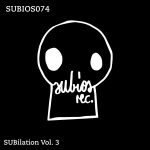 12 2021 346 09161511 VA - Subilation, Vol. 3 / SUBIOS074