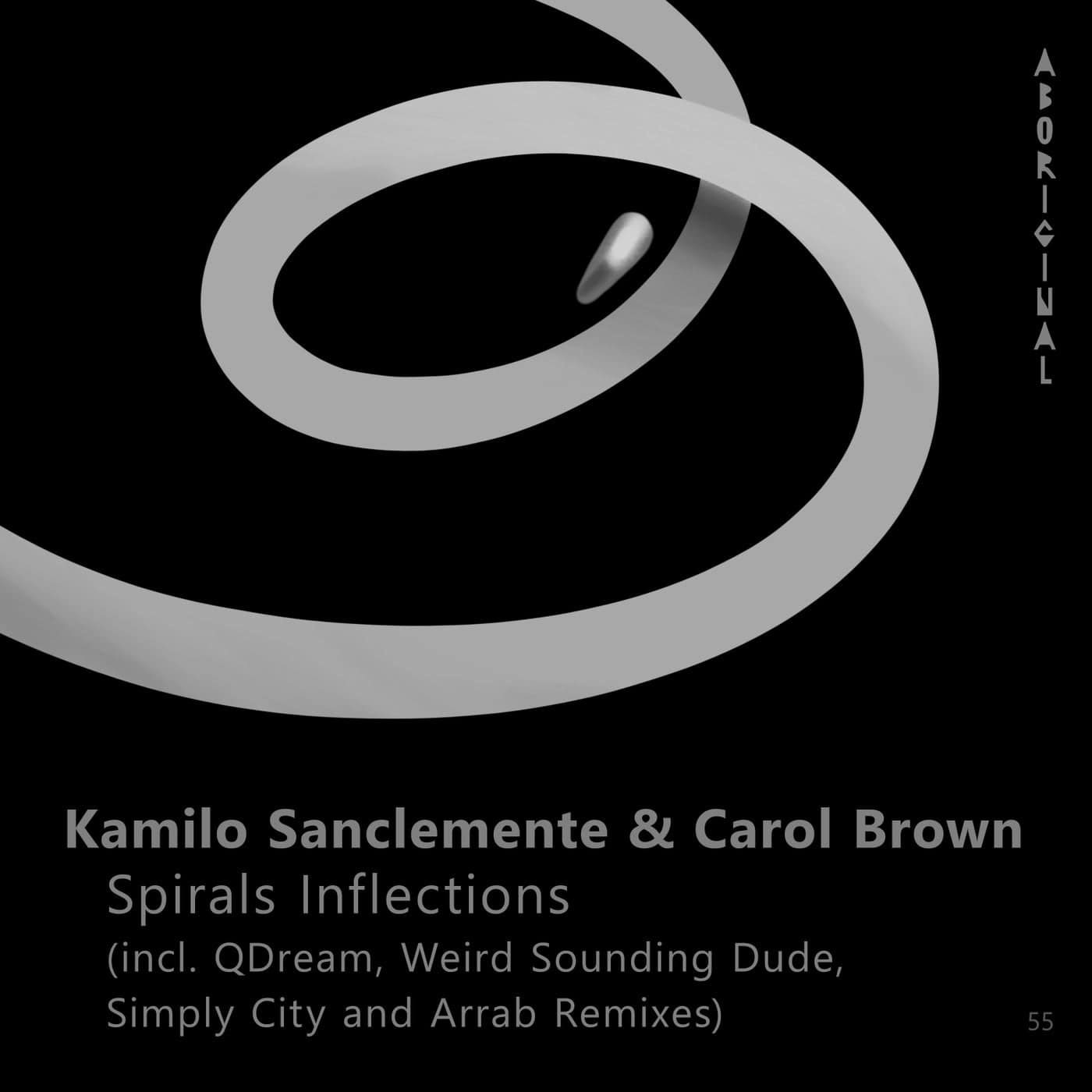 image cover: Kamilo Sanclemente, Carol Brown - Spirals Inflections / ABO055