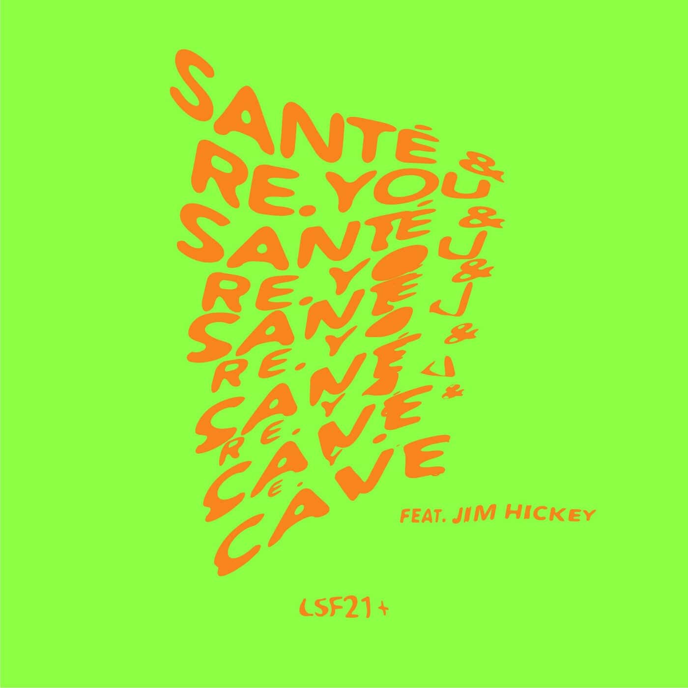 image cover: Sante, Re.you, Jim Hickey - Cave / LSF003