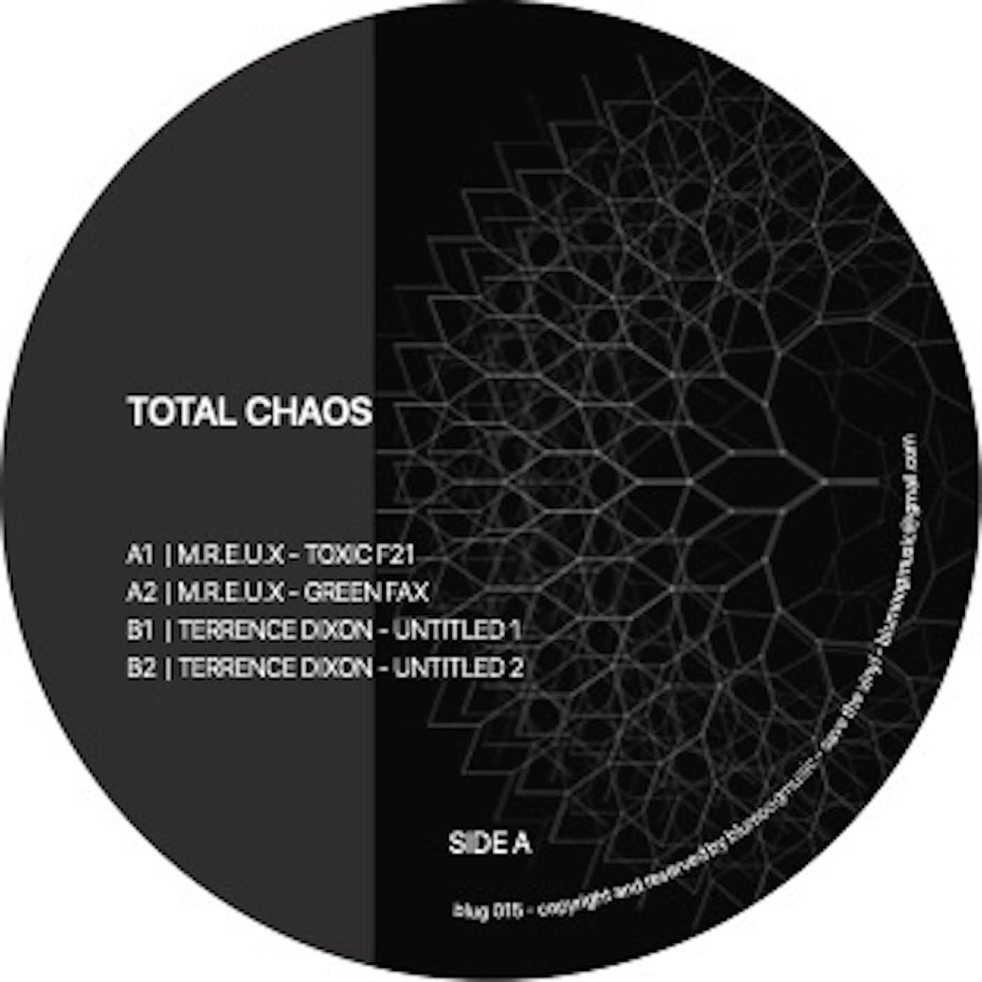 image cover: Terrence Dixon, M.R.E.U.X. - Total Chaos / BLUG015