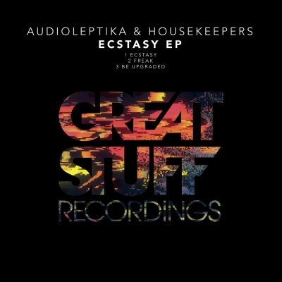 01 2022 346 091132385 Audioleptika, HouseKeepers - Ecstasy EP / GSR425