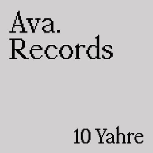 image cover: Various Artists - 10 Yahre / AVA. Records