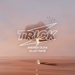 01 2022 346 091140339 Andrea Oliva - Alley Rave / TRICK042
