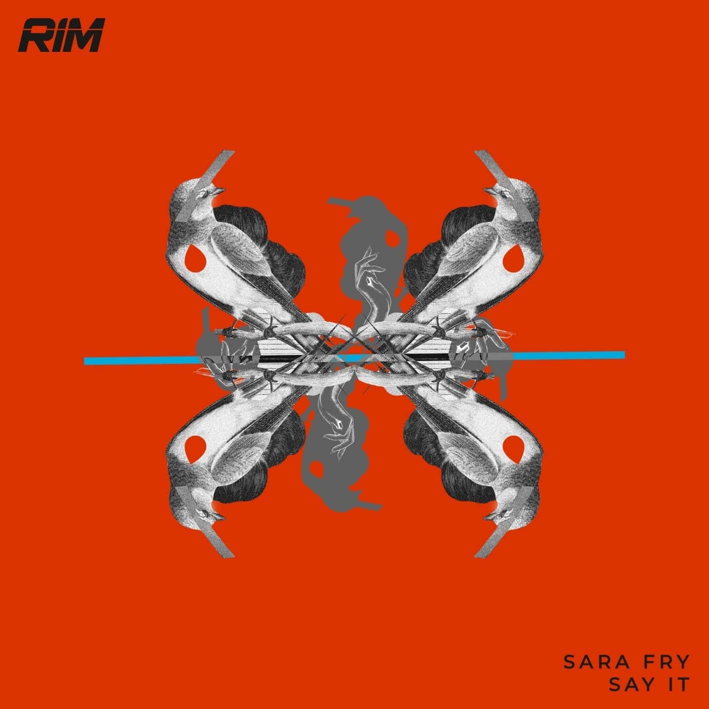 image cover: Sara Fry - Say It / RIM080