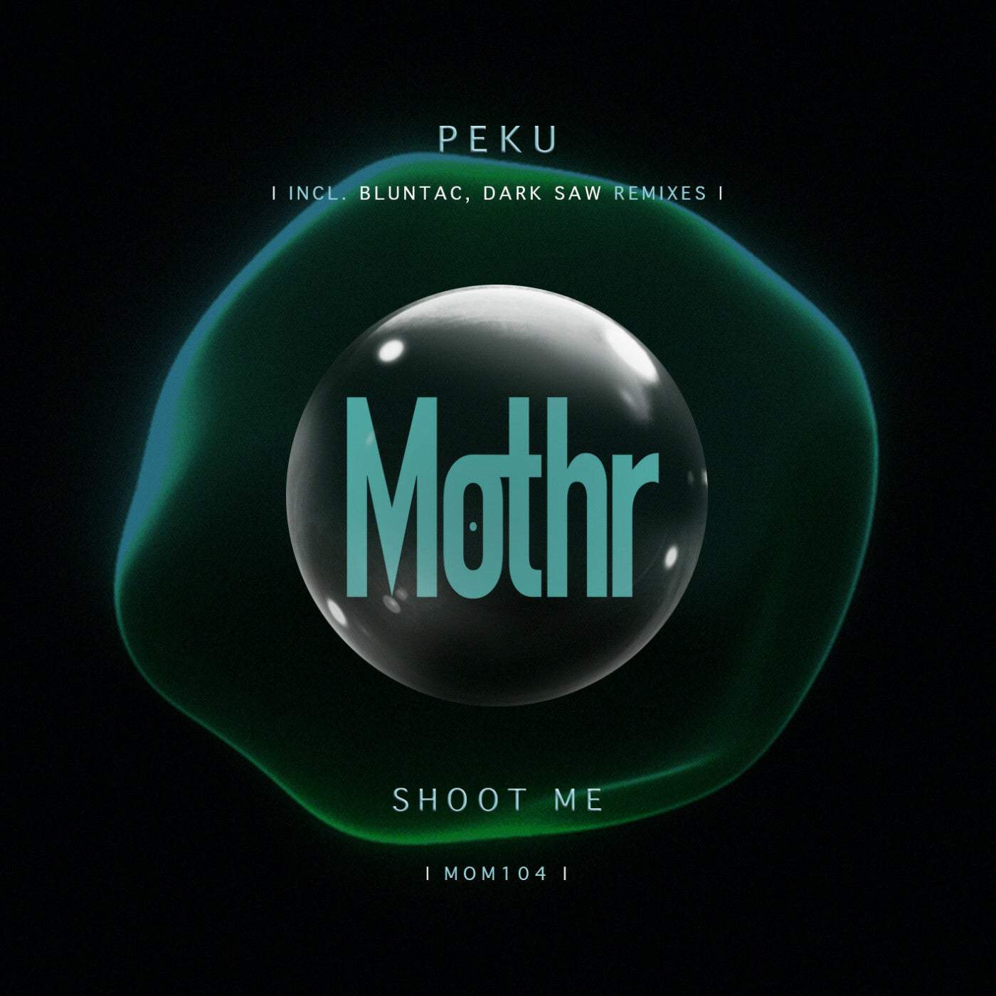 image cover: Peku - Shoot Me / MOM104