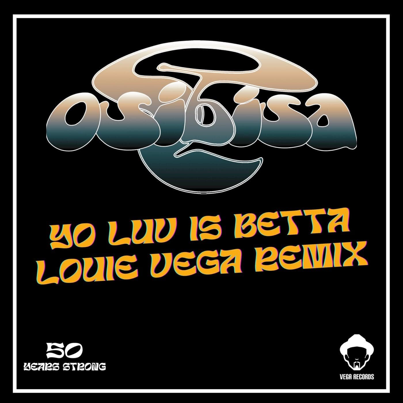 image cover: Osibisa - Yo Luv Is Betta (Louie Vega Remix) / VR208