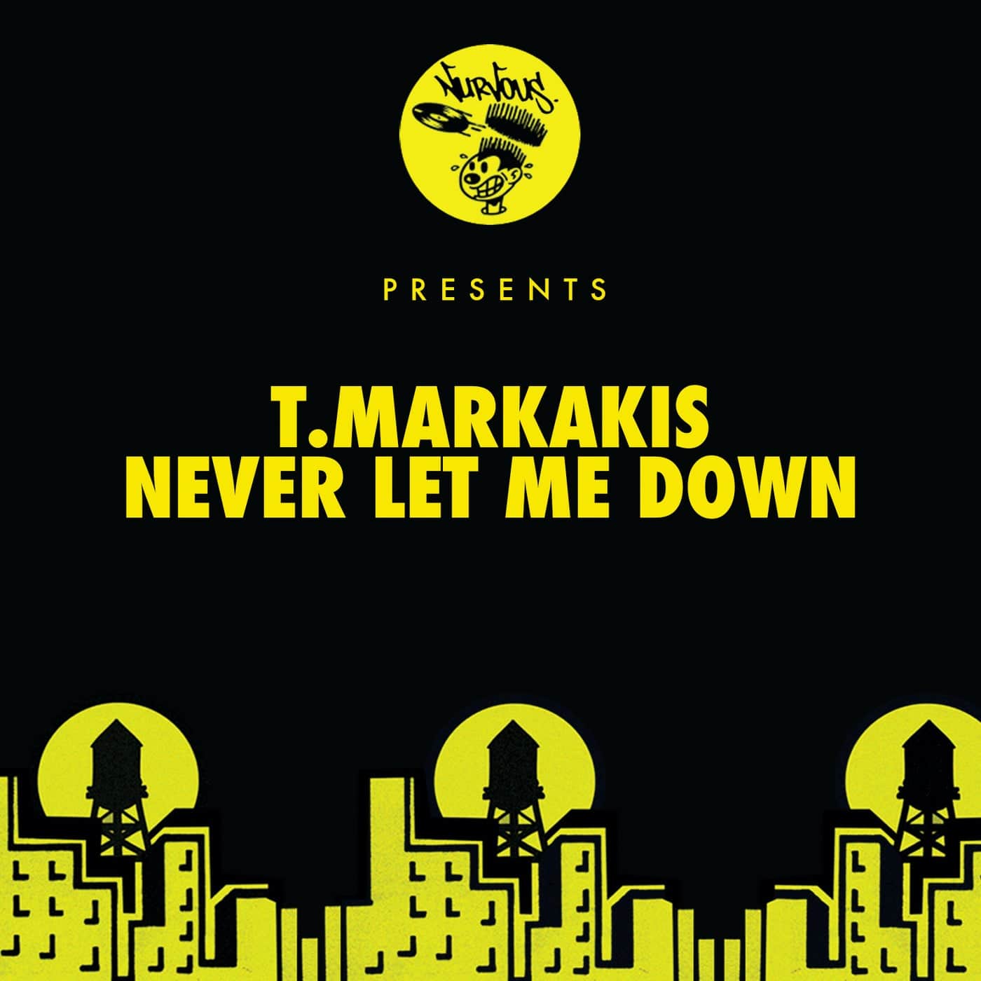 image cover: T.Markakis - Never Let Me Down / 091012551567