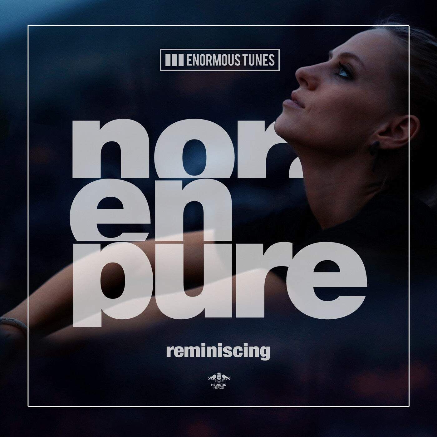 image cover: Nora En Pure - Reminiscing / ETR613