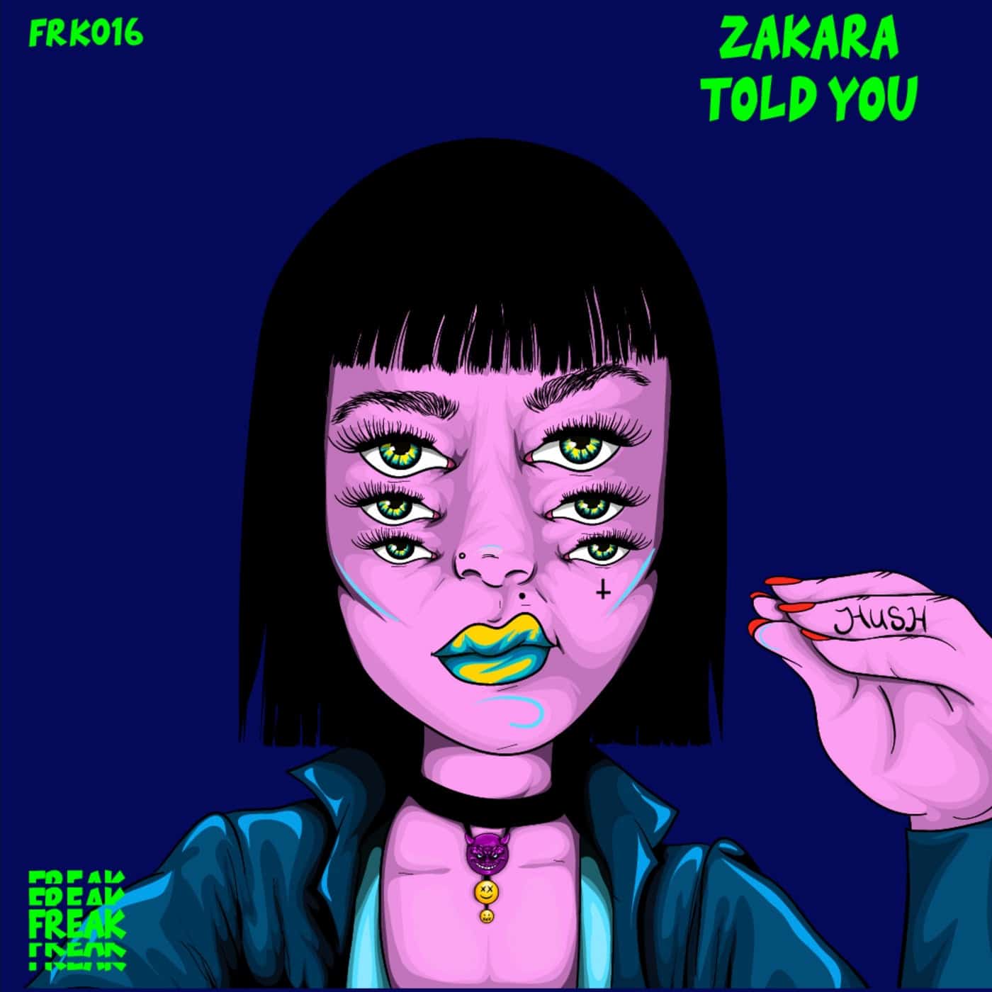 image cover: Zakara - TOLD YOU / FRK016