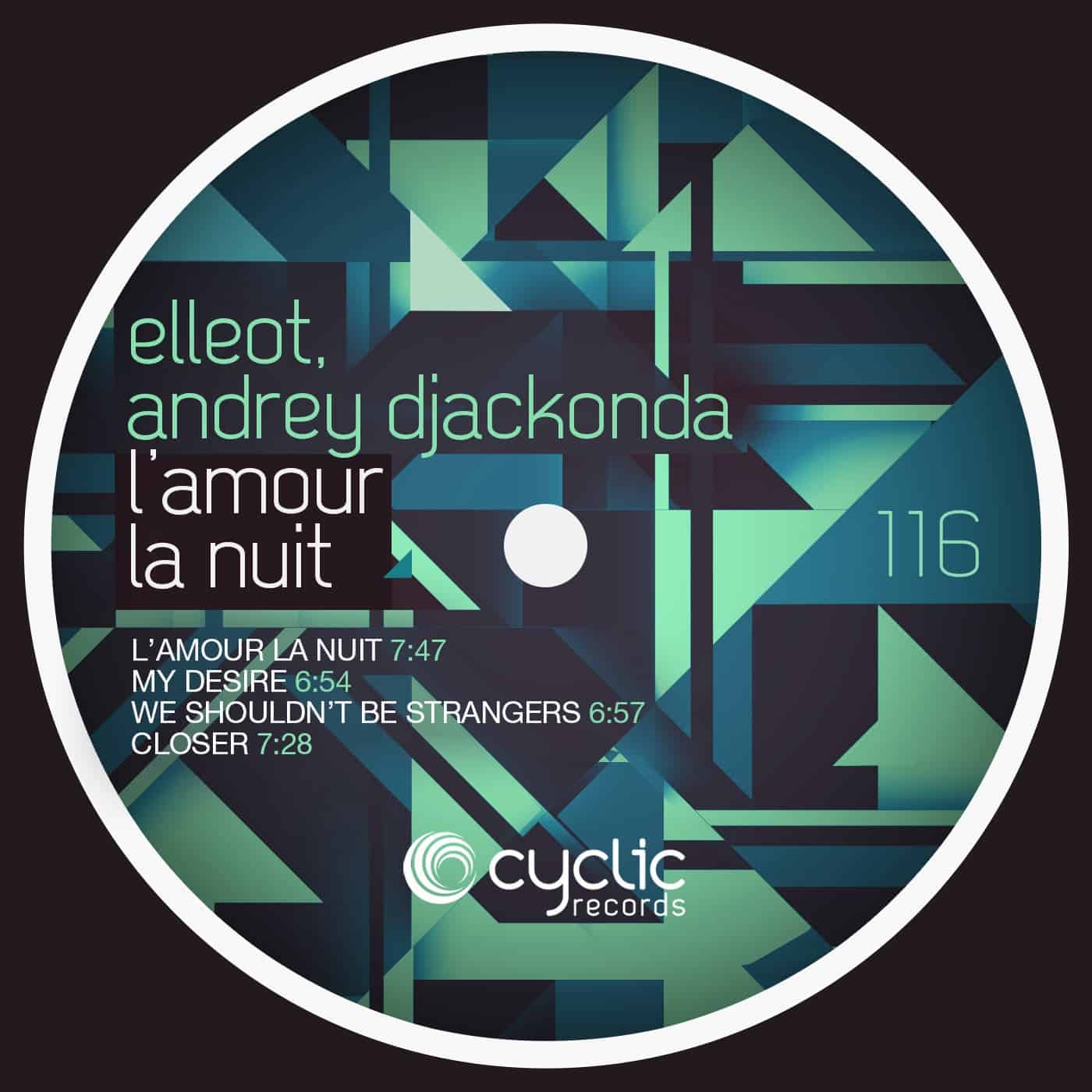 image cover: Andrey Djackonda, Elleot - Lámour La Nuit / CYC116