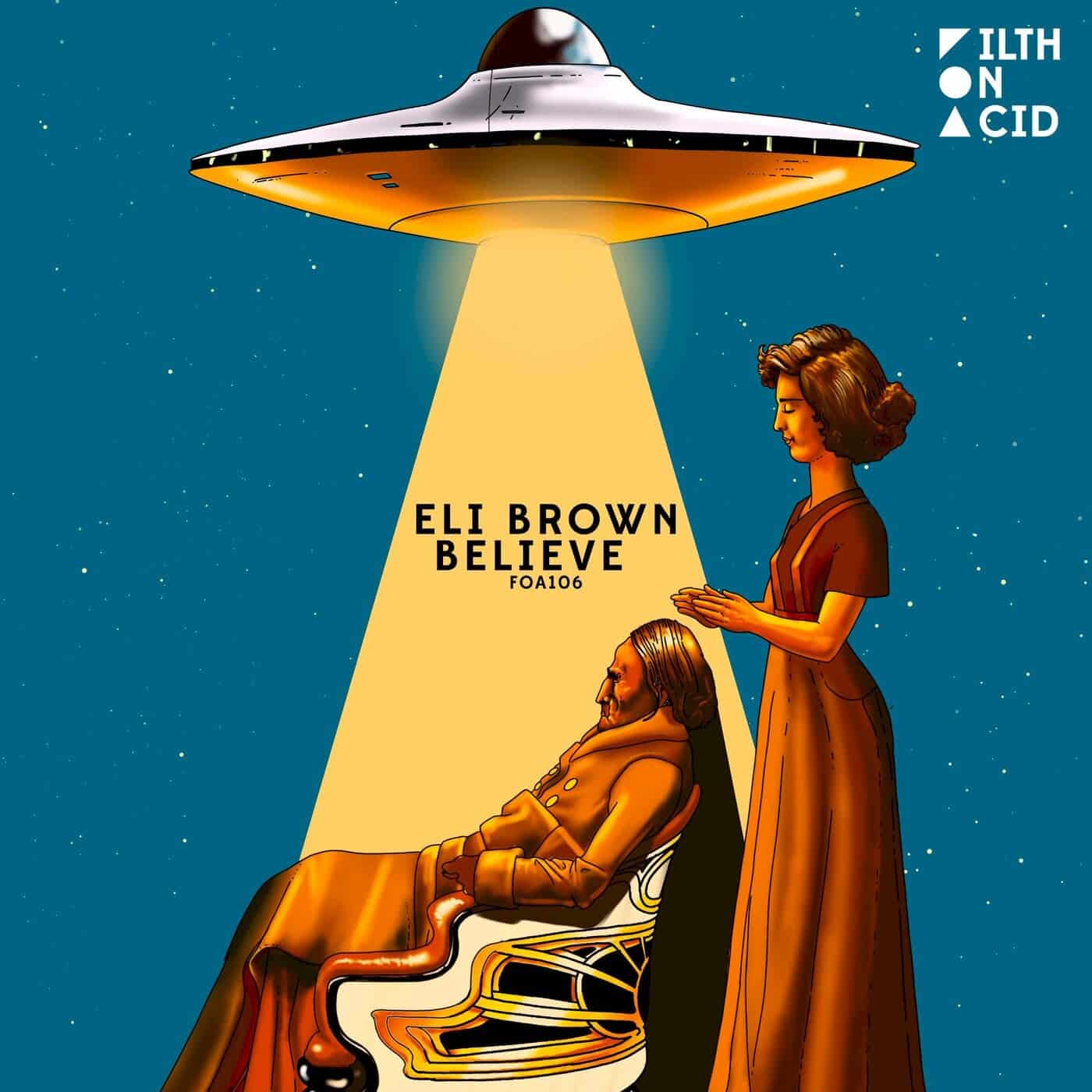 image cover: Eli Brown - Believe / FOA106
