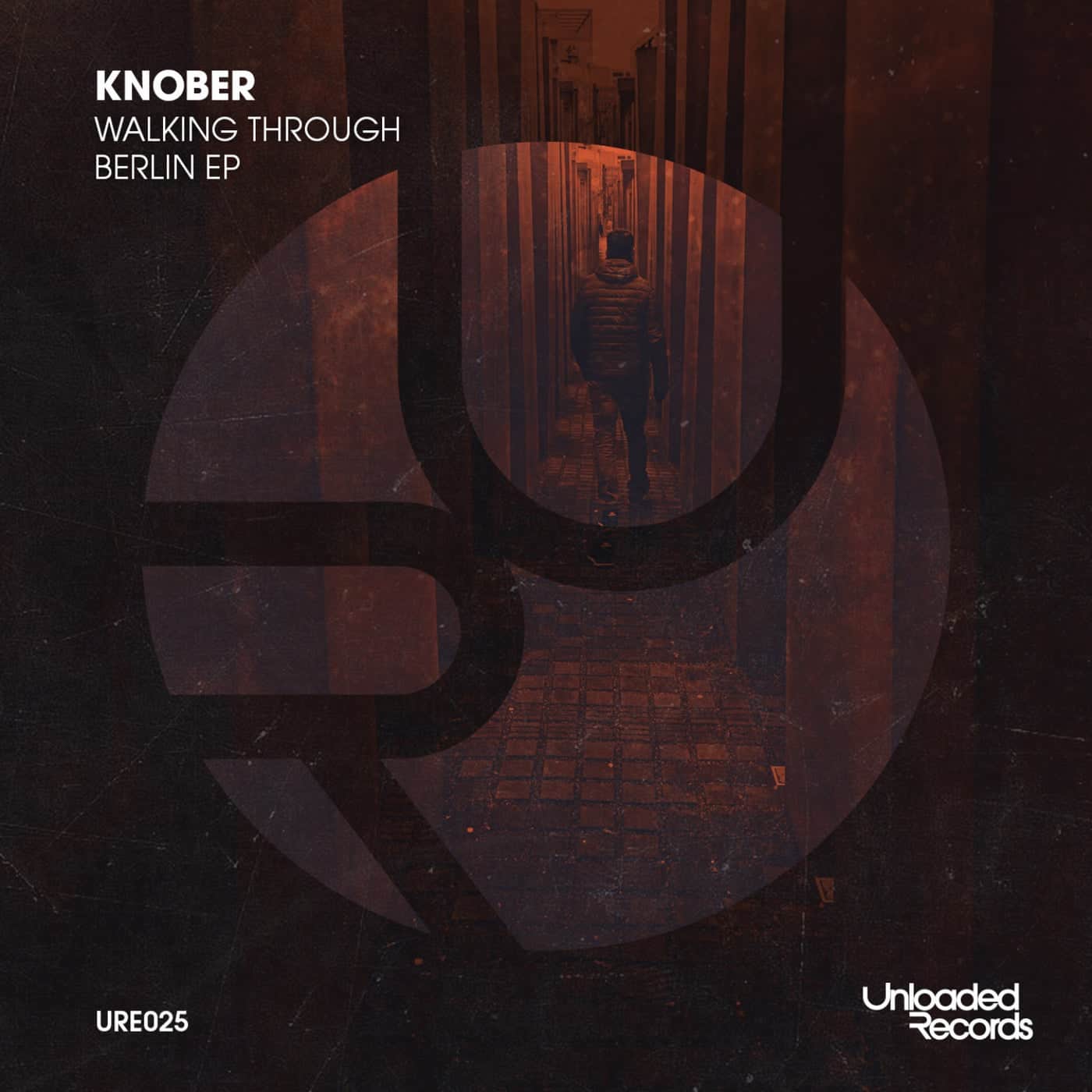 image cover: Knober - Walking Through Berlin EP / URE025