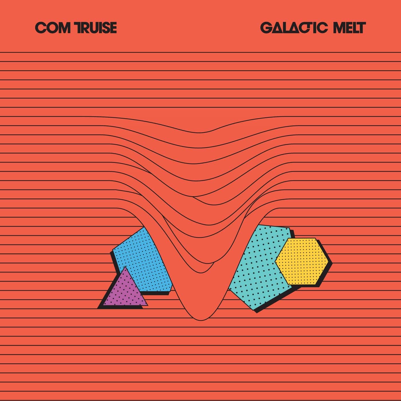 image cover: Com Truise - Galactic Melt (10th Anniversary Edition) / GI138ADIGITAL
