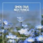 01 2022 346 091218017 Simon Fava, Nick Francis - We Are Connected / ETR609
