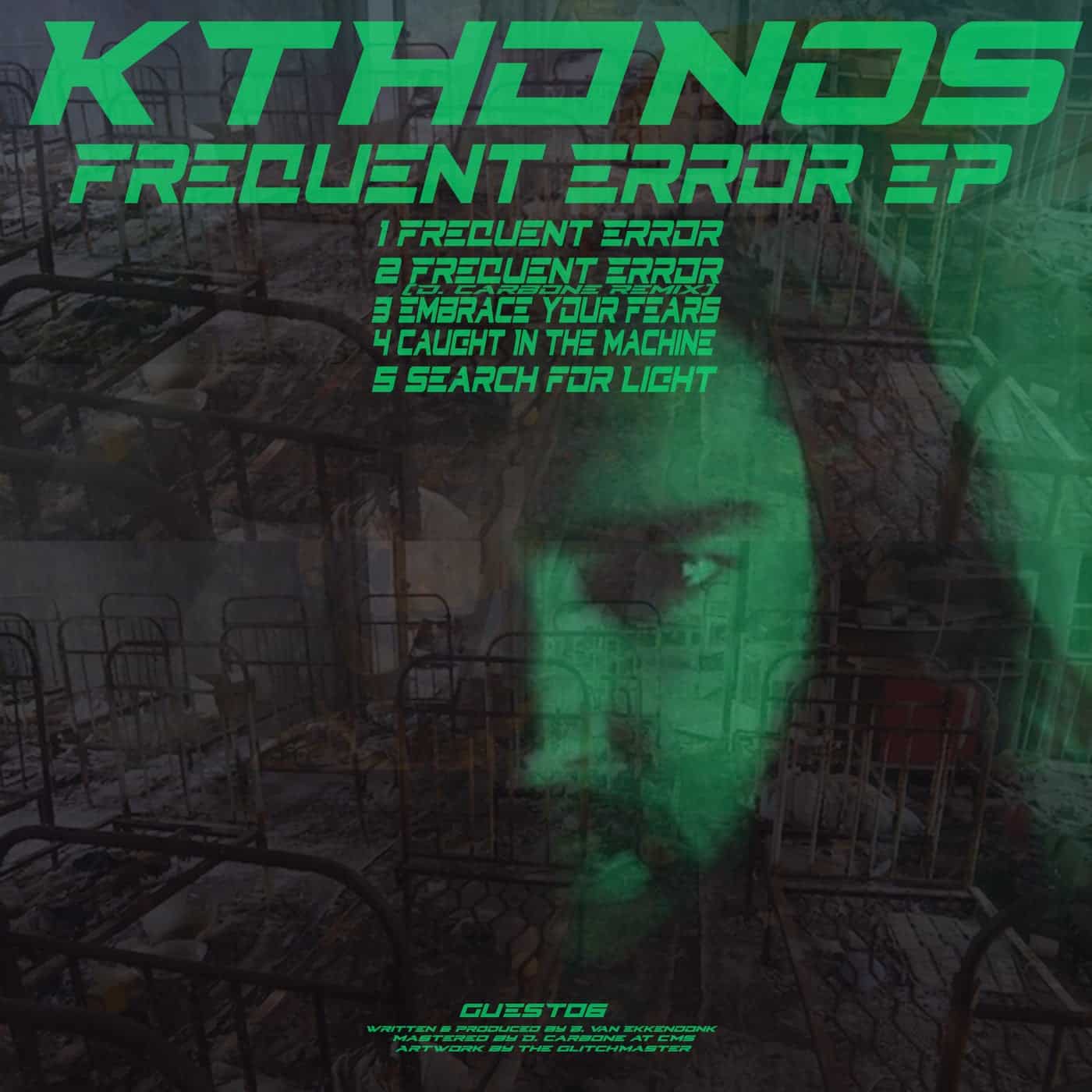 image cover: Kthonos - Frequent Error EP / GUEST06