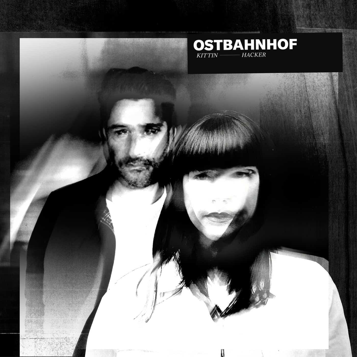 image cover: Miss Kittin, The Hacker - Ostbahnhof / 4066004375670