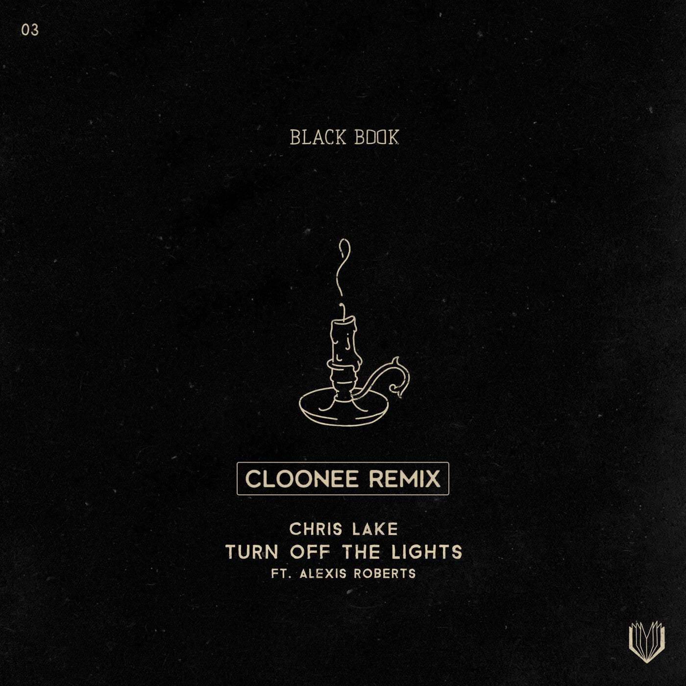 image cover: Chris Lake, Cloonee - Turn Off The Lights (feat. Alexis Roberts) [Cloonee Remix] / BB03CB