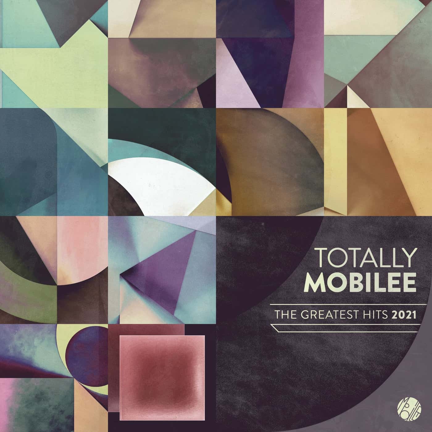 image cover: VA - Totally Mobilee - Greatest Hits 2021 / MOBILEECD037