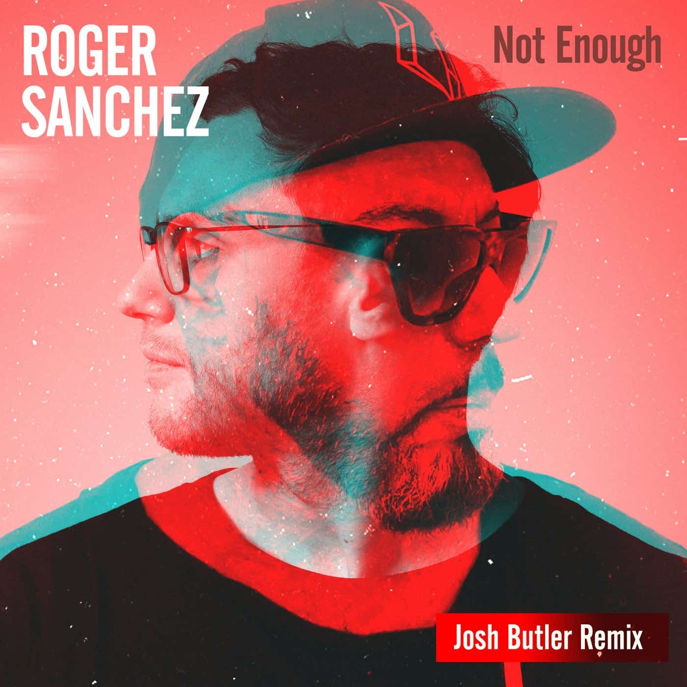 image cover: Roger Sanchez - Not Enough (Josh Butler Remix) / VAULT008